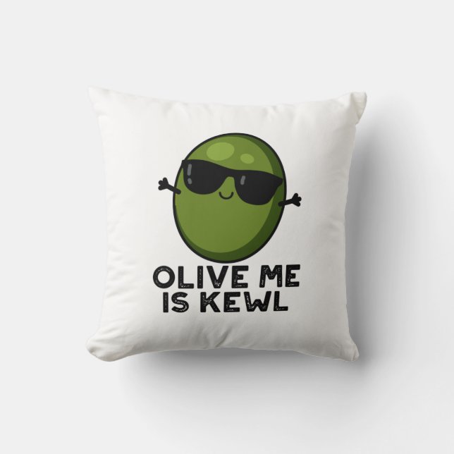 Olive Me är Kewl Coola Olive Pun Kudde (Framsida)