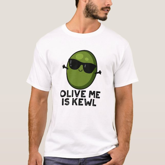Olive Me är Kewl Coola Olive Pun T Shirt (Framsida)