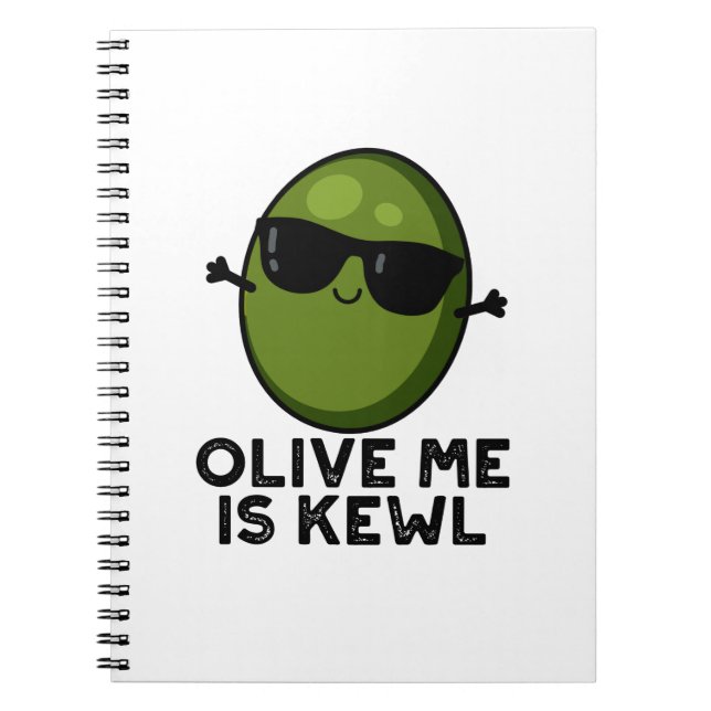 Olive Me Is Kewl Cool Olive Puns  Anteckningsbok (Framsidan)