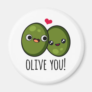Olive You Funny Kärlek Pun Magnet