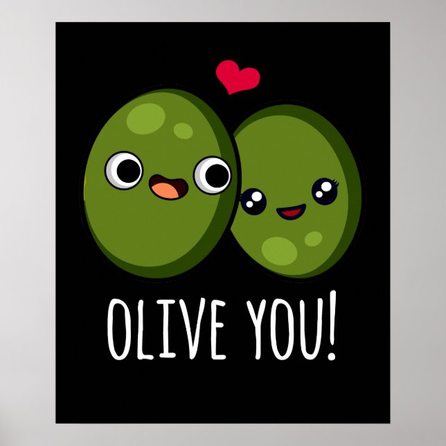 Olive You Funny Kärlek Pun Mörk BG Poster (Framsidan)