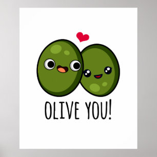 Olive You Funny Kärlek Pun Poster