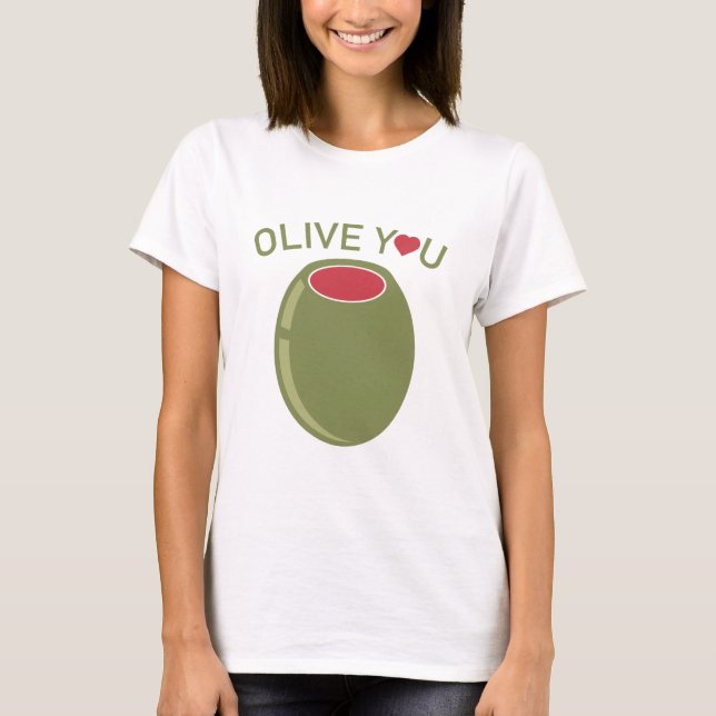 Olive You T Shirt (Framsida)