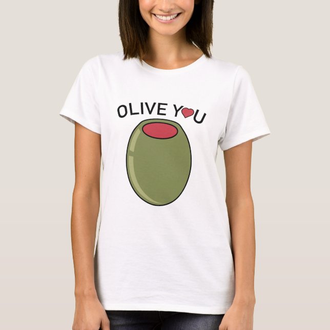 Olive You T Shirt (Framsida)