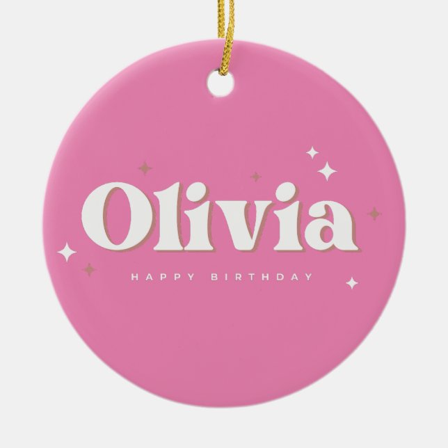 Olivia Grattis på födelsedagen Ceramic Gift Märkre Julgransprydnad Keramik (Framsidan)