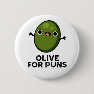 Olivolja för Puns Cute Olive Fruit Pun Knapp