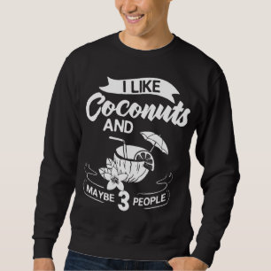 Olja från Coconut Mjölk Vatten Cream Träd Fruit Ha Lång Ärmad Tröja