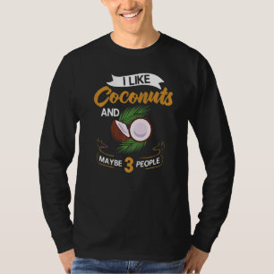 Olja från Coconut Mjölk Vatten Cream Träd Fruit Ha T Shirt