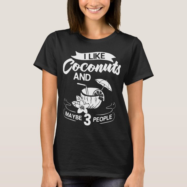 Olja från Coconut Mjölk Vatten Cream Träd Fruit Ha T Shirt (Framsida)