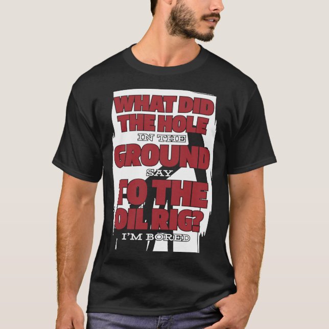 Oljeborrning Superskoj Fracking Fracker Oilfield T Shirt (Framsida)