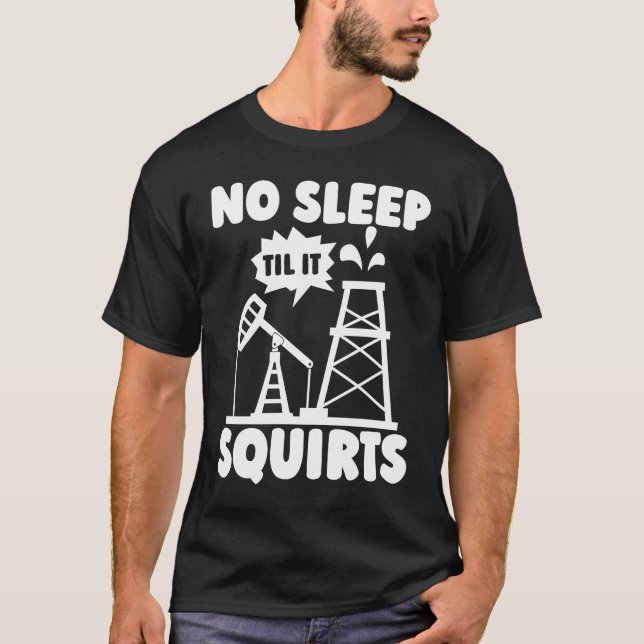 Oljeborrvätska Fracker Fracker Fracking Oil Drilli T Shirt (Framsida)