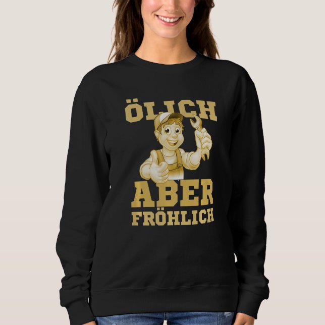 Oljig men glad - bilmekaniker mekatronik säger  t shirt (Framsida)