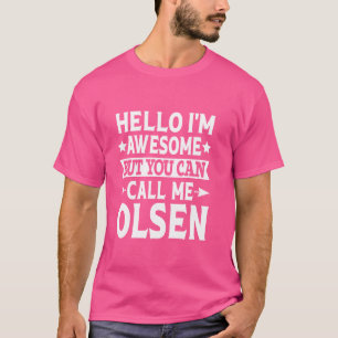 Olsen Funny First Namn Hej Jag heter Fantastisk Ri T Shirt
