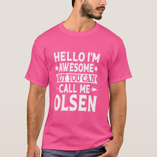 Olsen Funny First Namn Hej Jag heter Fantastisk Ri T Shirt (Framsida)