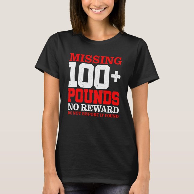 Om 100+ pounds saknas rapporteras ingen belöning i t shirt (Framsida)