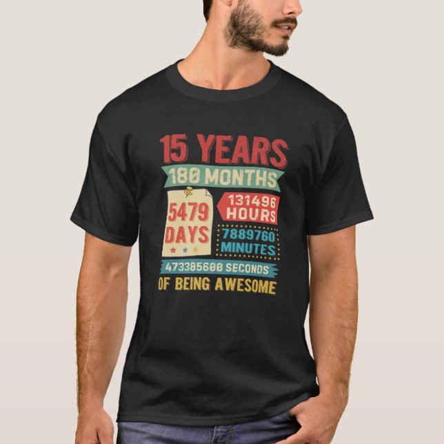 om 15 års ålder 15:e födelsedagsdagen Dekoration B T Shirt (Framsida)