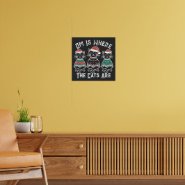 Om är där katterna är Festive Helgdag Poster
