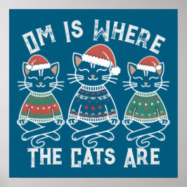 Om är där katterna är Festive Helgdag Poster