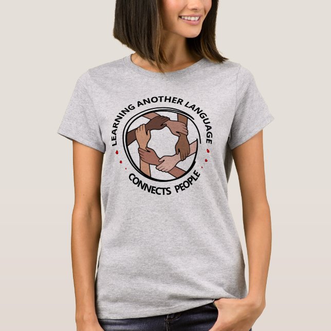 Om att lära sig ett annat språk ansluter personer t shirt (Framsida)