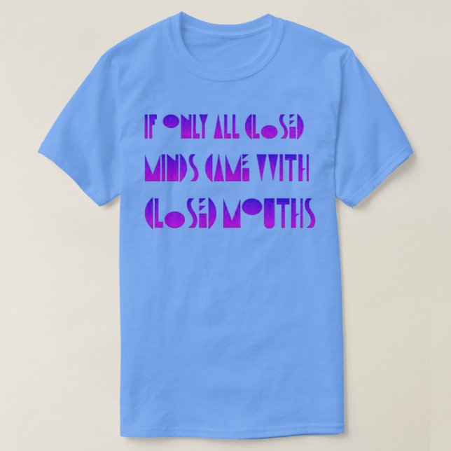 Om bara stängda minnen kommer med Pridet Stängda M T Shirt (Design framsida)