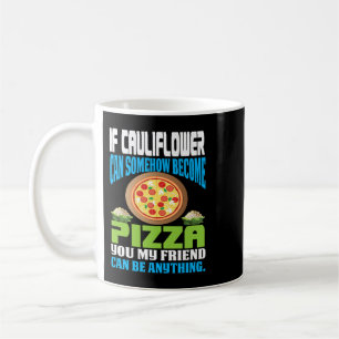 Om blomkål på något sätt kan bli pizza Funny keto Kaffemugg