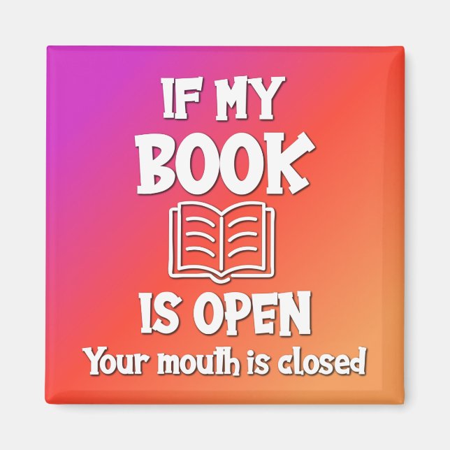 Om Bok är öppet är mun stängd Magnet (Framsidan)