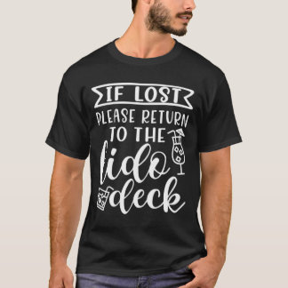 Om Borttappaden återgår till Lido Deck Cruise Vaca T Shirt