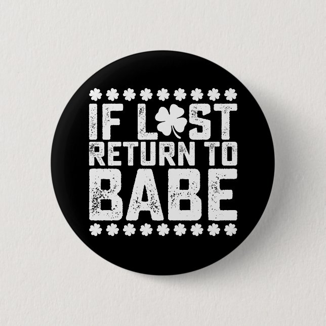 Om Borttappaden återvänder till Babe är jag Babe l Knapp (Framsida)