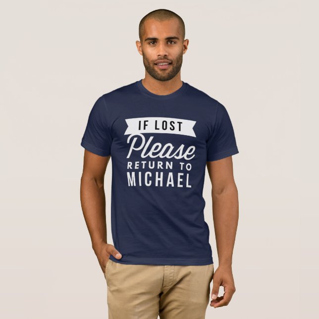 Om borttappadt, behaga retur till Michael T-shirt (Hel framsida)