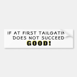Om Bra Bumper Sticker Misslyckas första gången v Bildekal