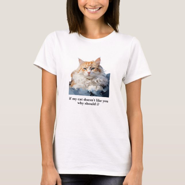 Om Cat inte tycker om att du Coolor Cat T-Shirt (Framsida)