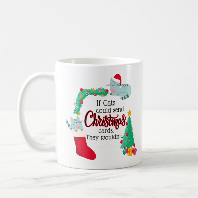 Om Cats skulle skicka julkort skulle de inte göra  Kaffemugg (Vänster)