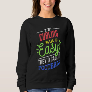 Om curling var lätt rolig curlare t shirt