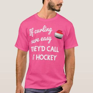 Om Curling var lätt T Shirt