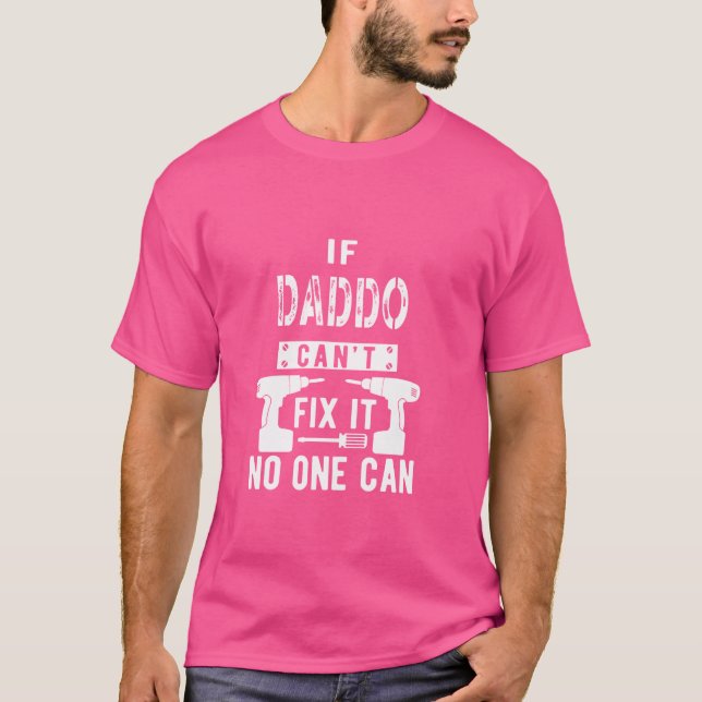 Om Daddo inte kan åtgärda det kan ingen morfar T Shirt (Framsida)