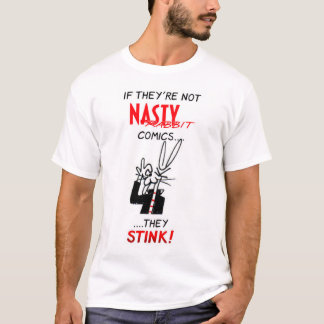 Om de inte är OTÄCKA KANINtecknader…, stinker de! T-shirt