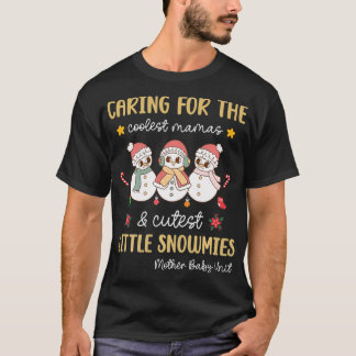 om de kutaste snömierna Mor Baby Nurse Chri T Shirt