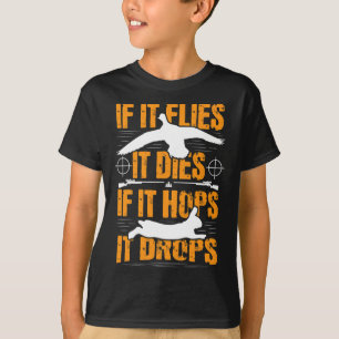 Om den flyger dör den om den faller i Skutt - kani T Shirt