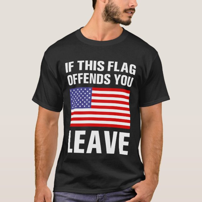 Om den här Flagga förolämpar dig, USA Veteran T Shirt (Framsida)