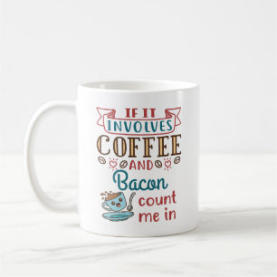 Om den innehåller kaffe och bacon räknas jag kaffemugg