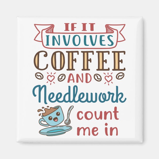 Om den innehåller kaffe och behöver inte arbetas,  magnet (Framsidan)