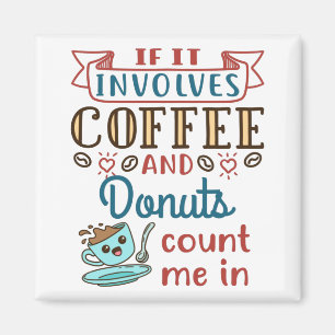 Om den innehåller kaffe och blodkroppar räknas jag magnet