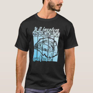 Om den innehåller ostron med laxostron t shirt