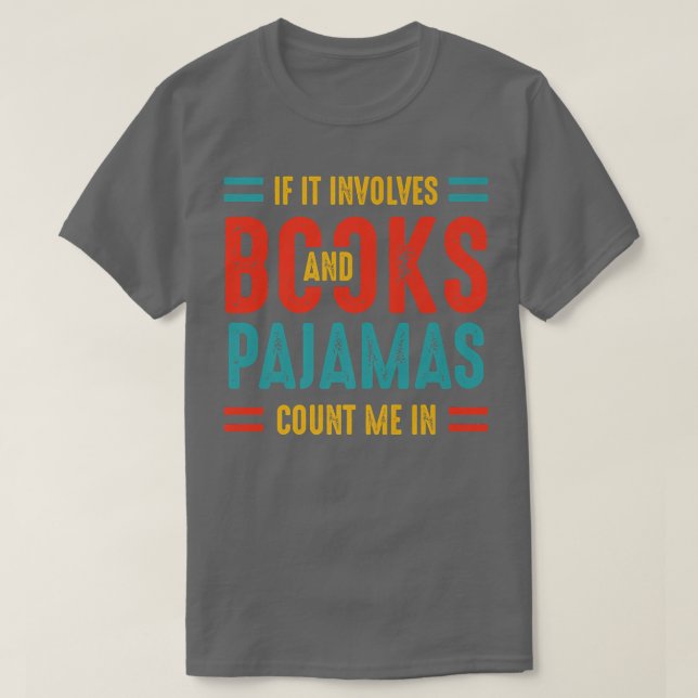 Om den omfattar Bokar och Pajamas Bok Älskare Paja T Shirt (Design framsida)
