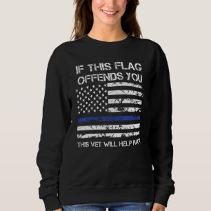 Om Denna Flagga Förolämpar Dig Kommer Denna Vetera T Shirt