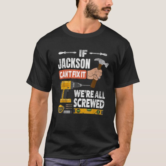 Om det anpassade Jackson-namnet inte kan åtgärda d T Shirt (Framsida)