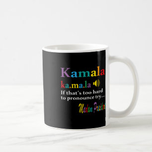 Om det är för svårt att uttala sig, försök fru tal kaffemugg