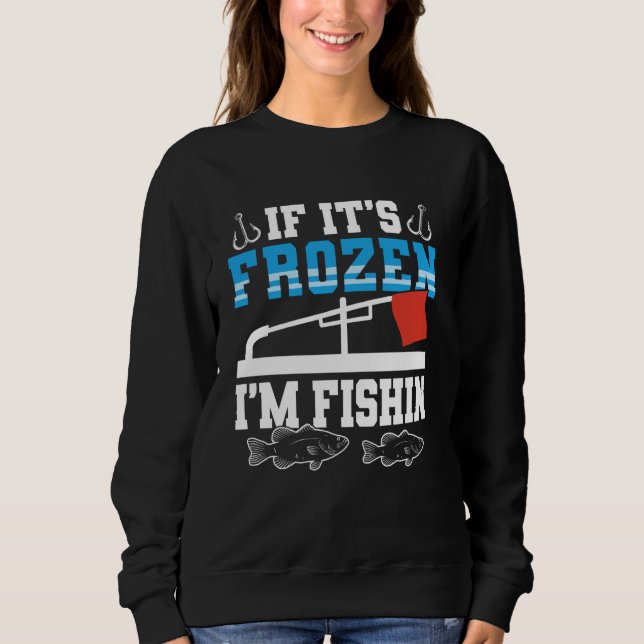 Om det är fryst så isfiskar jag t shirt (Framsida)