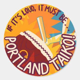 Om det är högt, måste det vara Portland Taiko Runt Klistermärke
