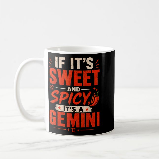 Om det är sött och kryddat är det en Gemini-citat Kaffemugg (Vänster)
